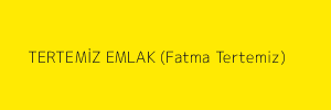 TERTEMİZ EMLAK (Fatma Tertemiz)